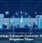 Technology Enhances Customer Support Response Times